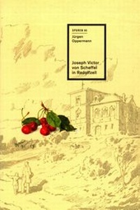 Enlarge image Cover: Joseph Victor von Scheffel in Radolfzell - Deutsche Schillerges.