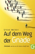 Cover: Auf dem Weg der Gnade - Grace today Verlag