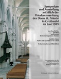 Cover: Symposium und Ausstellung anl&auml;sslich der Wiedereinweihung des Doms St. Nikolai in Greifswald im Juni 1989 - Helms, Th