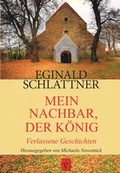 Cover: Mein Nachbar, der K&ouml;nig - Schiller Verlag