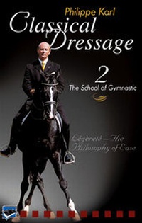 Abbildung von: Classical Dressage. Légèreté - the Philosophy of Ease / Classical Dressage Part 2 - Légèreté - the Philosophy of Ease - pferdia GmbH