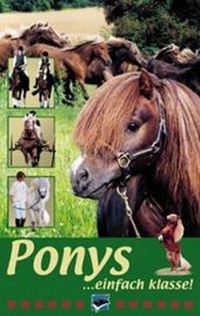 Abbildung von: Ponys - einfach Klasse - pferdia GmbH