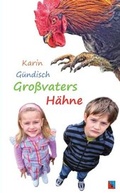 Cover: Gro&szlig;vaters H&auml;hne - Schiller Verlag