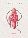 Cover: Lustspuren - Moloko Print