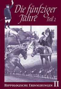 Abbildung von: Die fünfziger Jahre Teil 2 - pferdia GmbH