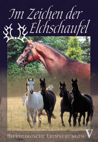Abbildung von: Im Zeichen der Elchschaufel - pferdia GmbH