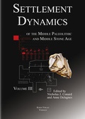 Cover: Settlement Dynamics fo the Middle Paleolithic and Middle Stone Age. Volume III - Kerns Verlag