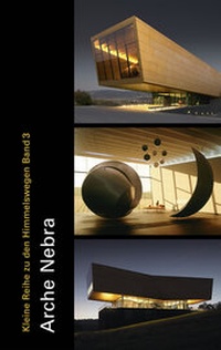 Enlarge image Cover: Arche Nebra - Landesamt f. Denkmalpflege u. Archäologie Sachsen-Anhalt