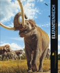 Cover: Elefantenreich - Landesamt f. Denkmalpflege u. Arch&auml;ologie Sachsen-Anhalt