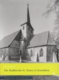Cover: Die Stadtkirche St. Sixtus in Ermsleben - Landesamt f. Denkmalpflege u. Arch&auml;ologie Sachsen-Anhalt