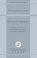 Cover: Ich war ein Gotteskind - Garamond ein Imprint von Heinz-Herbert Reimer - Format Verlagsgruppe