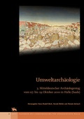 Cover: Umweltarch&auml;ologie - Naturkatastrophen und Umweltwandel im arch&auml;ologischen Befund (Tagungen des Landesmuseums f&uuml;r Vorgeschichte 6) - Landesamt f. Denkmalpflege u. Arch&auml;ologie Sachsen-Anhalt