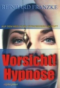 Cover: Vorsicht! Hypnose - alpha press