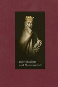 Cover: Individualit&auml;t und Meisterschaft - Landesamt f. Denkmalpflege u. Arch&auml;ologie Sachsen-Anhalt