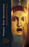 Cover: Pompeji - Nola - Herculaneum - Landesamt f. Denkmalpflege u. Arch&auml;ologie Sachsen-Anhalt