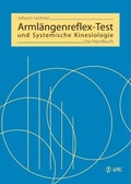 Cover: Arml&auml;ngenreflex-Test und Systemische Kinesiologie - VAK