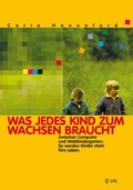 Cover: Was jedes Kind zum Wachsen braucht - VAK