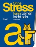 Cover: Ohne Stress kann Lernen leicht sein - VAK