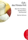 Cover: CLA - das Fitness-Fett - VAK