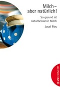 Cover: Milch - aber nat&uuml;rlich! - VAK