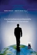Cover: Internationalisierung professioneller Dienstleistungsunternehmen - K&ouml;lner Wissenschaftsverlag