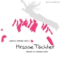 Cover: Krasse T&ouml;chter - Hirnkost