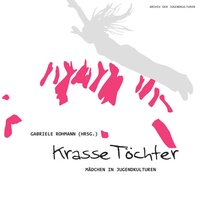 Enlarge image Cover: Krasse Töchter - Hirnkost