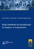 Cover: K&ouml;lner Kompendium der Messewirtschaft - K&ouml;lner Wissenschaftsverlag