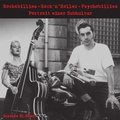 Cover: Rockabillies - RocknRoller - Psychobillies - Hirnkost