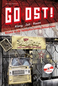 Enlarge image Cover: Go Ost! - Ventil Verlag
