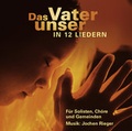 Cover: Das Vaterunser in 12 Liedern - Gerth Medien
