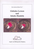 Cover: Globales Lernen und lokales Handeln - Angelika Lenz Verlag