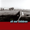 Cover: All our children - a journey into their world, joy and music - earBOOKS - ein Verlag der Edel Verlagsgruppe