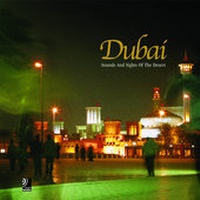Abbildung von: Dubai - Sounds and sights of the desert - earBOOKS - ein Verlag der Edel Verlagsgruppe