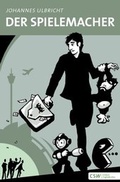 Cover: Der Spielemacher - CSW-Verlag