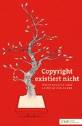 Cover: Copyright existiert nicht - CSW-Verlag