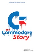 Cover: Die Commodore Story - CSW-Verlag