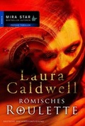 Cover: R&ouml;misches Roulette - MIRA Taschenbuch