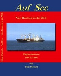 Abbildung von: Auf See - Von Rostock in die Welt - Dietrich, Dirk
