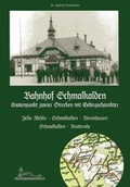 Cover: Bahnhof Schmalkalden - Wachsenburgverlag