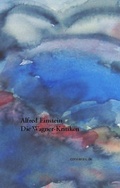 Cover: Alfred Einstein Die Wagner-Kritiken - consassis.de