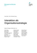 Cover: Interaktion als Organisationsstrategie - Integrated Consulting Group Deutschland