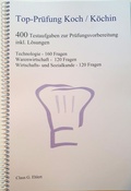 Cover: Top Pr&uuml;fung Koch / K&ouml;chin - 400 &Uuml;bungsaufgaben f&uuml;r die Abschlusspr&uuml;fung - Ehlert, Claus