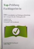 Cover: Top-Pr&uuml;fung Fachlagerist / Fachlageristin - 350 &Uuml;bungsaufgaben f&uuml;r die Abschlusspr&uuml;fung - Ehlert, Claus