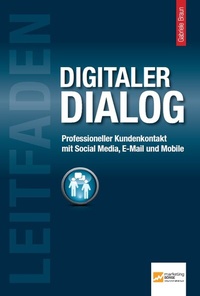 Abbildung von: Leitfaden Digitaler Dialog - marketing-Börse GmbH