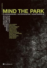 Enlarge image Cover: MIND THE PARK - Fruehwerk Verlag