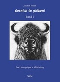 Cover: Gornich to gl&ouml;ben / Gornich to gl&ouml;ben - CW Nordwest Media