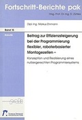 Cover: Beitrag zur Effizenzsteigerung bei der Programmierung flexibler, roboterbasierter Montagezellen - RPTU Rheinland-Pf&auml;lzische Technische Universit&auml;t Kaiserslautern Landau