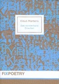 Cover: Das wunderbare Drau&szlig;en - Verlag im Proberaum 3