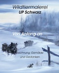 Cover: Wildtiermalerei UP Schwarz - CW Nordwest Media